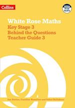 Key Stage 3 Maths Behind the Questions Teacher Guide 3