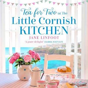 Tea for Two at the Little Cornish Kitchen (The Little Cornish Kitchen, Book 2)