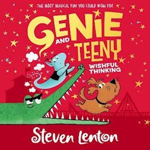 Wishful Thinking (Genie and Teeny, Book 2)