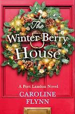 The Winter Berry House