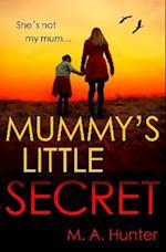 Mummy’s Little Secret