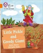 Little Pickle and Greedy Giant
