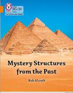 Mystery Structures from the Past