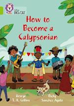 How to become a Calypsonian