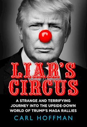 Liar’s Circus