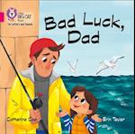 Bad Luck, Dad Big Book