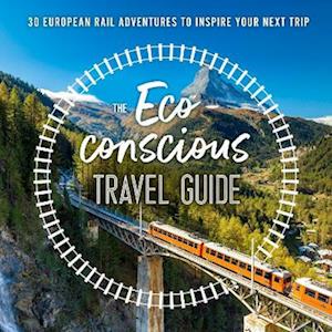 Eco-Conscious Travel Guide