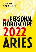 Aries 2022: Your Personal Horoscope