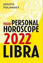 Libra 2022: Your Personal Horoscope