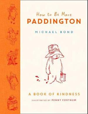 HOW TO BE MORE PADDINGTON EB