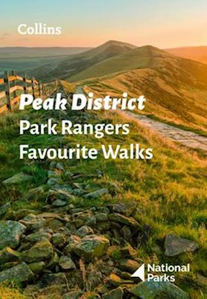 Peak District Park Rangers Favourite Walks