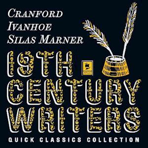 Quick Classics Collection: 19th-Century Writers