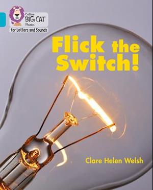 Flick the Switch!