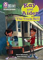 Kay and Aiden – The Tram Bell