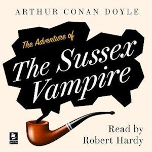 The Adventure of the Sussex Vampire