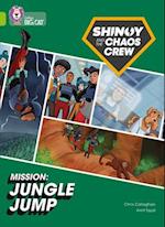 Shinoy and the Chaos Crew Mission: Jungle Jump