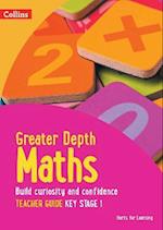 Greater Depth Maths Teacher Guide Key Stage 1