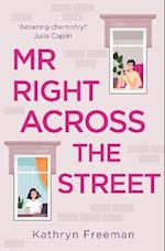 Mr Right Across the Street