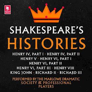 Shakespeare: The Histories