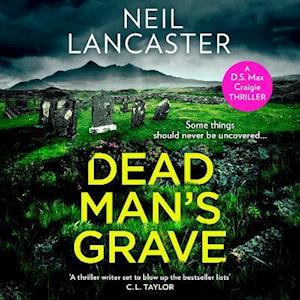 Dead Man’s Grave (DS Max Craigie Scottish Crime Thrillers, Book 1)