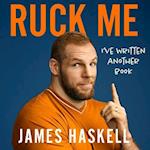Ruck Me!: (I’ve written another book)