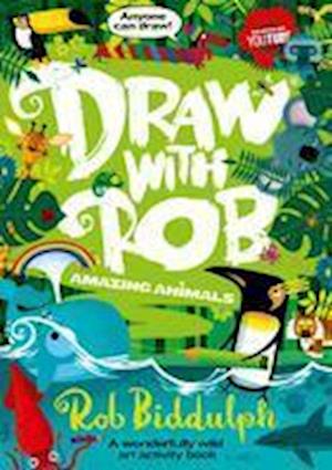 Draw With Rob: Amazing Animals