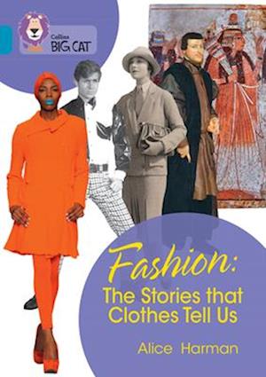 Fashion: The Stories that Clothes Tell Us