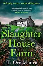 Slaughterhouse Farm