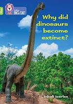 Why did dinosaurs become extinct?