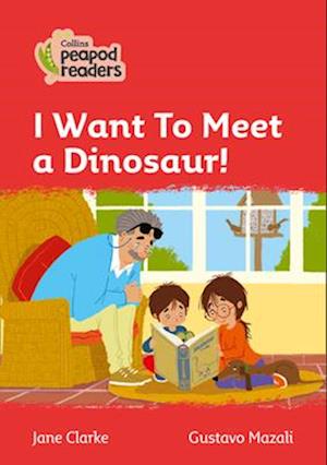 Level 5 - I Want To Meet a Dinosaur!