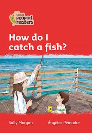 Level 5 - How do I catch a fish?