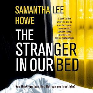 The Stranger in Our Bed