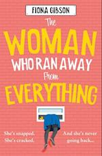 The Woman Who Ran Away from Everything