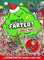 Who’s Farted? Jingle Smells
