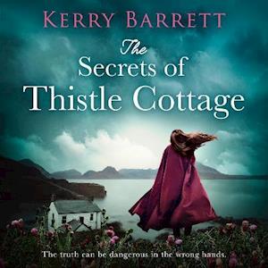 The Secrets of Thistle Cottage