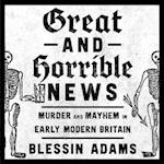 Murder and Mayhem: In Tudor and Stuart England