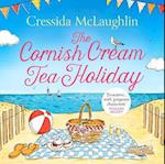 The Cornish Cream Tea Holiday (The Cornish Cream Tea series, Book 6)