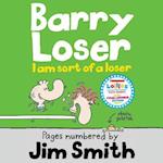I am sort of a Loser (The Barry Loser Series)
