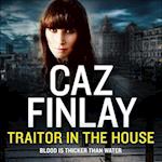Traitor in the House (Bad Blood, Book 5)