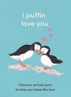 I Puffin Love You