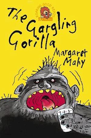 The Gargling Gorilla