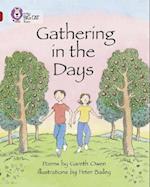 Gathering in the Days