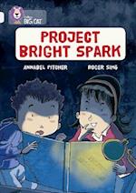 Project Bright Spark