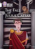 The Fall of Julius Caesar