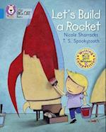 Let’s Build a Rocket