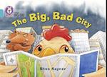 The Big, Bad City
