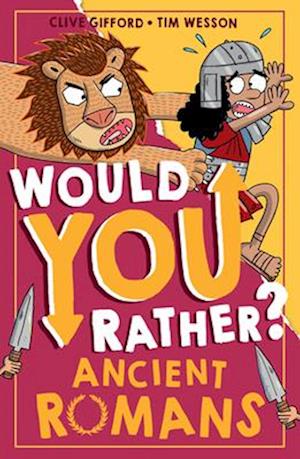 Would You Rather? Ancient Romans