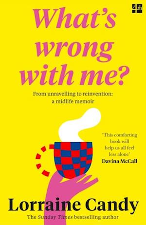 'What's Wrong With Me?'