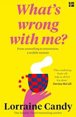 'What's Wrong With Me?'