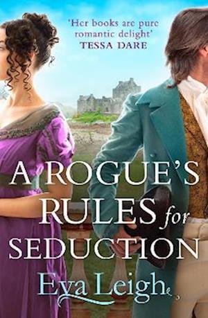 A Rogue’s Rules for Seduction